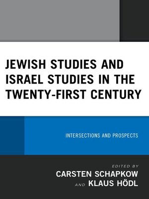 cover image of Jewish Studies and Israel Studies in the Twenty-First Century